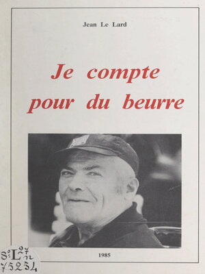 cover image of Je compte pour du beurre